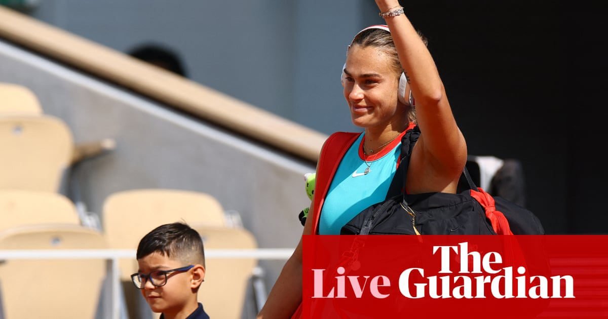 French Open quarter-finals: Sabalenka v Zheng, Svitolina v Swiatek, Musetti v Tiafoe – live | French Open 2025